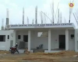 Vaidik Dental College and Research Centre