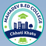 Mahadev BEd College