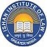 Ishan Institute of Law