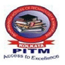 Prajnanananda Institute of Technology & Management - [PITM]