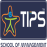 Tips School Of Management - [TIPSSOM]