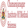 Chamarajnagar Institute of Medical Sciences - [CIMS]