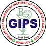 Girijananda Chowdhury Institute of Pharmaceutical Science - [GIPS]