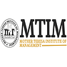 Mother Teresa Institute of Management - [MTIM]