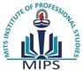 MITS Institute of Professional Studies - [MIPS]