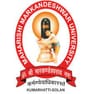 Maharishi Markandeshwar - [MMU]