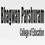 Bhagwan Parshuram College of Education