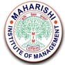 Maharishi Institute of Management- [MIM]