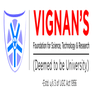 Vignan's Foundation for Science, Technology and Research Online - [VFSTRO]
