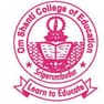 Om Shanti College of Education