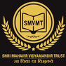 Shri Mahavir Vidya Mandir Trust BEd College