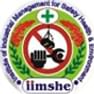 Institute of Industrial Management for Safety, Health & Environment - [IIMSHE]