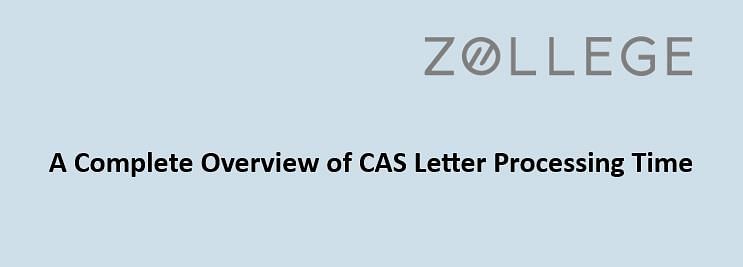 a-complete-overview-of-cas-letter-processing-time