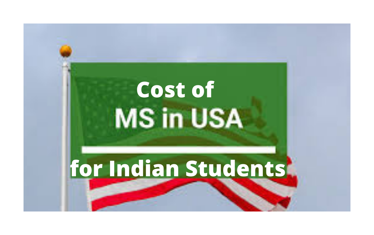 Cost of MS in USA for Indian Students: Total expense of Masters in USA ...