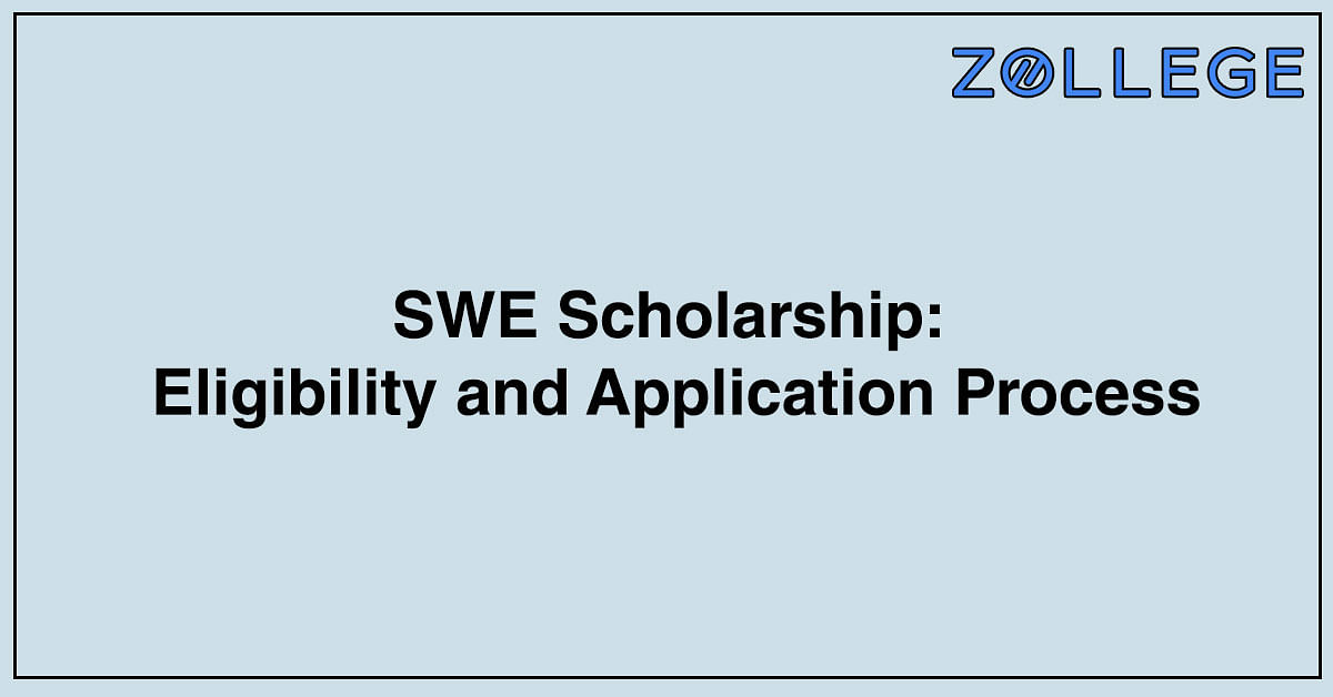 SWE Scholarship Eligibility and Application Process