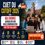CUET DU Cutoff for BA Hons Journalism and Mass Communication for Top Colleges