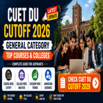 CUET DU Cutoff for the General Category for Top Courses and Colleges