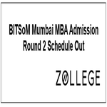 BITSoM Mumbai MBA Admission Round 2 Schedule Out
