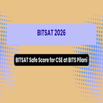 BITSAT Safe Score for CSE at BITS Pilani