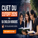CUET DU Cutoff 2026 for BA English Honours