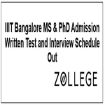 IIIT Bangalore MS and PhD Admission Written Test and Interview Schedule Out