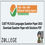CUET PG B Ed Languages Question Paper 2023 Download Question Paper with Solutions PDF