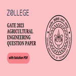 GATE 2023 Question Paper with Solution PDF for Agricultural Engineering Feb 11 Afternoon Session ZPYP
