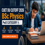 CUET DU Cutoff for BSc Physics for PwD Category 2026