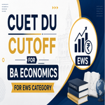 CUET DU Cutoff for BA Economics for EWS Category