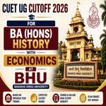 CUET UG Cutoff 2026 for BA Hons History with Economics at BHU