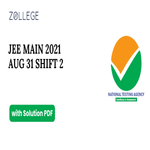 JEE Main 2021 Question Paper with Solution PDF Aug 31 Shift 2 ZPYP