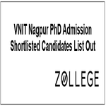 VNIT Nagpur PhD Admission Shortlisted Candidates List Out