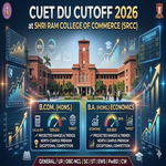 CUET DU Cutoff 2026 at Shri Ram College of Commerce SRCC