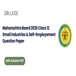 Maharashtra Board Class 12 Small Industries and Self Employement 2026 Question Paper with Solutions