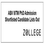 ABV IIITM PhD Admission Shortlisted Candidate Lists Out