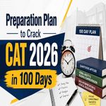 Preparation Plan to Crack CAT 2026 in 100 Days