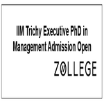 IIM Trichy Executive PhD in Management Admission Open