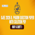 OJEE 2026 May 6 Shift 1 B Pharm 2026 Question Paper with Solution PDF