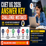 CUET UG 2026 Answer Key Challenge Mistakes