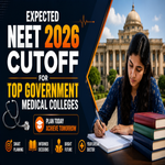 NEET 2026 Cutoff for Top Government Medical Colleges
