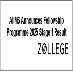 AIIMS Announces Fellowship Programme 2025 Stage 1 Result