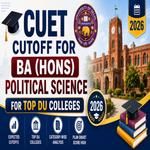 CUET Cutoff for BA Hons Political Science for Top DU Colleges