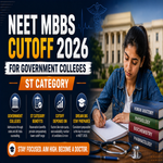NEET MBBS Cutoff 2026 for Government Colleges for ST Category
