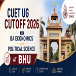 CUET UG Cutoff 2026 for BA Economics with Political Science at BHU