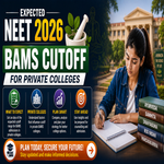 NEET 2026 BAMS Cutoff for Private Colleges