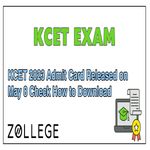 KCET 2023 Admit Card Released on May 8 Check How to Download