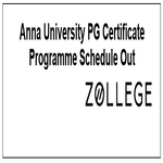 Anna University PG Certificate Programme Schedule Out