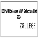 DSPMU Releases MBA Selection List 2024