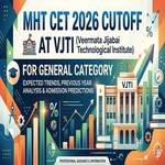 MHT CET 2026 Cutoff at VJTI for General Category