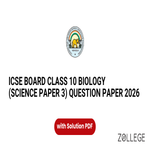 ICSE Board Class 10 2026 Biology Science Paper 3 Question Paper with Solution PDF